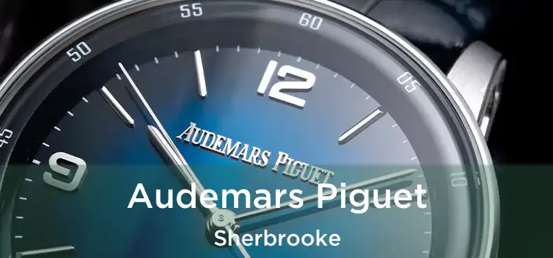  Audemars Piguet Sherbrooke